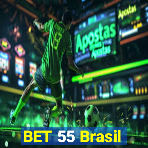 BET 55 Brasil